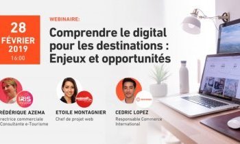 Webinaire sur les Enjeux du Digital pour les Destinations